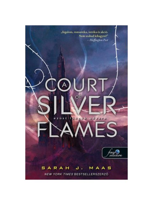 A Court of Silver Flames - Ezüst lángok udvara /Tüskék és rózsák udvara 5.