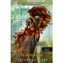 Aranylánc - Az utolsó órák 1. (puha) - Fantasy  témájú könyvek és olvasmányok