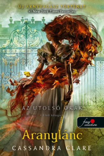 Aranylánc - Az utolsó órák 1. (puha) - Fantasy  témájú könyvek és olvasmányok