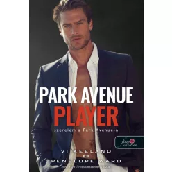 Park Avenue Player - Szerelem a Park Avenue-n - Romantikus  témájú könyvek és olvasmányok