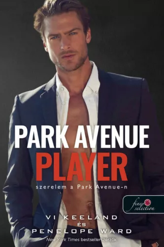 Park Avenue Player - Szerelem a Park Avenue-n - Romantikus  témájú könyvek és olvasmányok