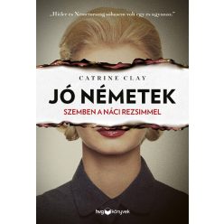 Jó németek - Szemben a náci rezsimmel - Életrajz  témájú könyvek és olvasmányok