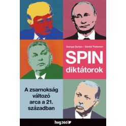 Spindiktátorok - A zsarnokság változó arca a 21. században - Politika  témájú könyvek és olvasmányok