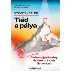 Tiéd a pálya - Csúcsteljesítmény és flow minden életkorban - Pszichológia  témájú könyvek és olvasmányok