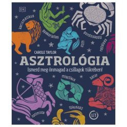 Asztrológia - Ismerd meg önmagad a csillagok tükrében! - Asztrológia, horoszkóp  témájú könyvek és olvasmányok