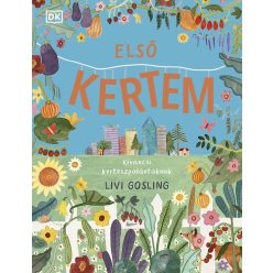 Első kertem - Kíváncsi kertészpalántáknak