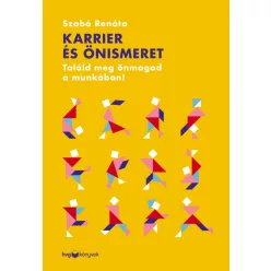 Karrier és önismeret - Találd meg önmagad a munkában! - Gazdaság  témájú könyvek és olvasmányok