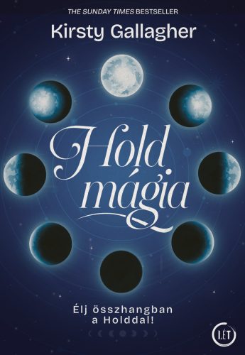 Holdmágia - Élj összhangban a Holddal! - Asztrológia, horoszkóp  témájú könyvek és olvasmányok