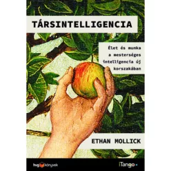 Társintelligencia - Élet és munka a mesterséges intelligencia új korszakában - Adatbázis  témájú könyvek és olvasmányok