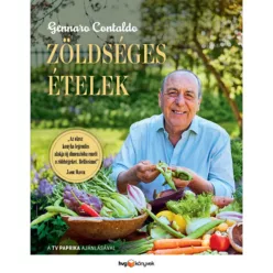 Zöldséges ételek - Szakácskönyvek elmélyült tudást adó szakkönyvek