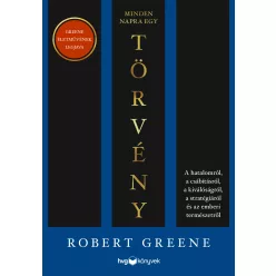 Minden napra egy törvény - A hatalomról, a csábításról, a kiválóságról, a stratégiáról és az emberi természetről - Pszichológia  témájú könyvek és olvasmányok