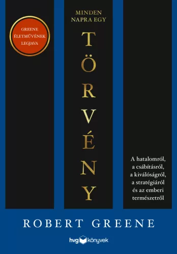Minden napra egy törvény - A hatalomról, a csábításról, a kiválóságról, a stratégiáról és az emberi természetről - Pszichológia  témájú könyvek és olvasmányok