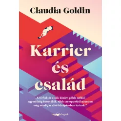 Karrier és család - Szociológia  témájú könyvek és olvasmányok