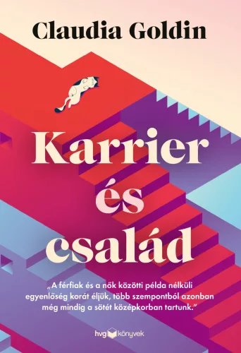 Karrier és család - Szociológia  témájú könyvek és olvasmányok
