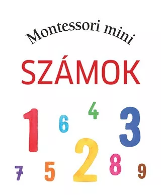 Montessori mini - Számok - Ismeretterjesztők  témájú könyvek és olvasmányok