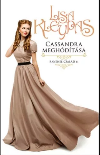 Cassandra meghódítása / /Ravenel család 6.