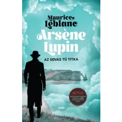 Arsene Lupin - Az odvas tű titka - Krimi  témájú könyvek és olvasmányok