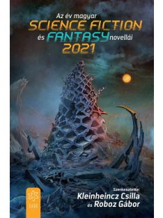 Az év magyar science fiction és fantasy novellái 2021