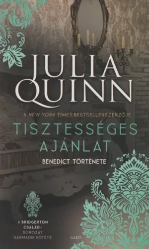 Tisztességes ajánlat - A Bridgerton család 3. (új kiadás) - Romantikus  témájú könyvek és olvasmányok