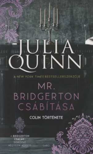 Mr. Bridgerton csábítása - A Bridgerton család 4. (új kiadás) - Romantikus  témájú könyvek és olvasmányok
