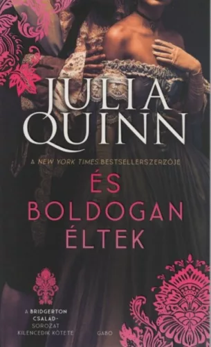 És boldogan éltek - Bridgerton család 9. (új kiadás) - Romantikus  témájú könyvek és olvasmányok