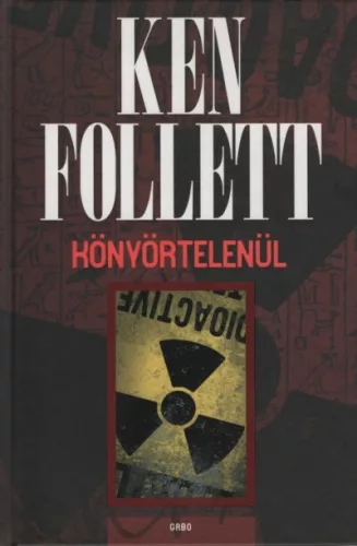 Könyörtelenül (új kiadás) - Krimi  témájú könyvek és olvasmányok