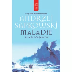 Maladie és más történetek - Fantasy  témájú könyvek és olvasmányok
