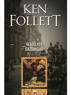 Veszélyes gazdagság (új kiadás)