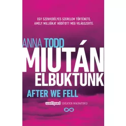 Miután elbuktunk - After We Fell (2. kiadás) - Romantikus  témájú könyvek és olvasmányok