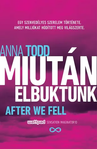 Miután elbuktunk - After We Fell (2. kiadás) - Romantikus  témájú könyvek és olvasmányok