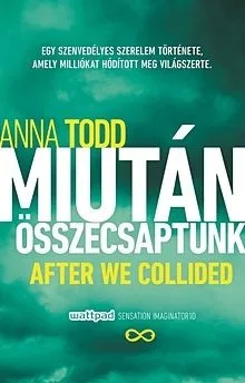Miután összecsaptunk (új kiadás) - Romantikus  témájú könyvek és olvasmányok