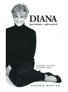 Diana igaz története - Saját szavaival