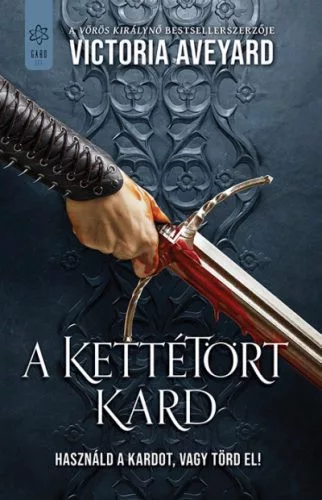 A kettétört kard - Kettétört birodalom - Fantasy  témájú könyvek és olvasmányok