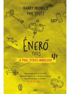 Énerő - A Phil Stutz-módszer