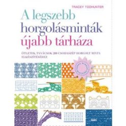 A legszebb horgolásminták újabb tárháza (új kiadás) - Kreativitás  témájú könyvek és olvasmányok