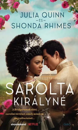 Sarolta királyné - Egy Bridgerton történet - Romantikus  témájú könyvek és olvasmányok