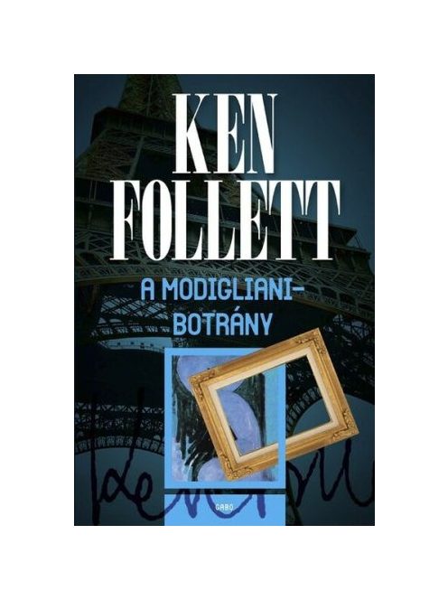 A Modigliani-botrány (új kiadás)