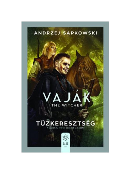 Tűzkeresztség - Vaják V. (új kiadás)