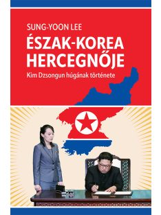   Észak-Korea hercegnője - Kim Dzsongun húgának története