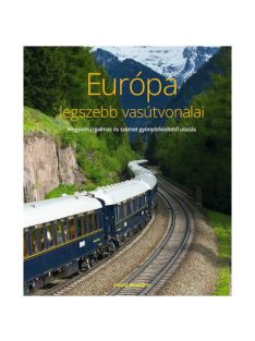 Európa legszebb vasútvonalai