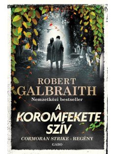 A koromfekete szív - Cormoran Strike-regény (új kiadás)