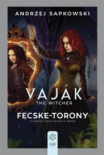 Fecske-torony - Vaják VI. (új kiadás) - Fantasy  témájú könyvek és olvasmányok