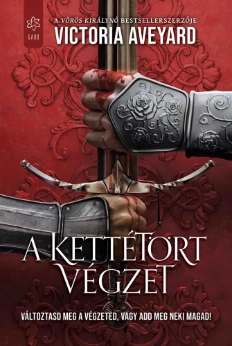 A kettétört végzet - Kettétört birodalom 3. - Fantasy  témájú könyvek és olvasmányok
