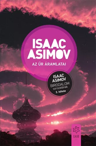 Az űr áramlatai - Birodalom-sorozat 2. (2. kiadás) - Sci-fi  témájú könyvek és olvasmányok