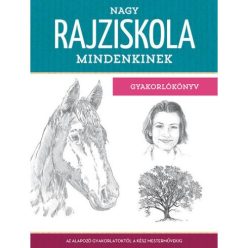 Nagy rajziskola mindenkinek - Gyakorlókönyv - Kreativitás  témájú könyvek és olvasmányok