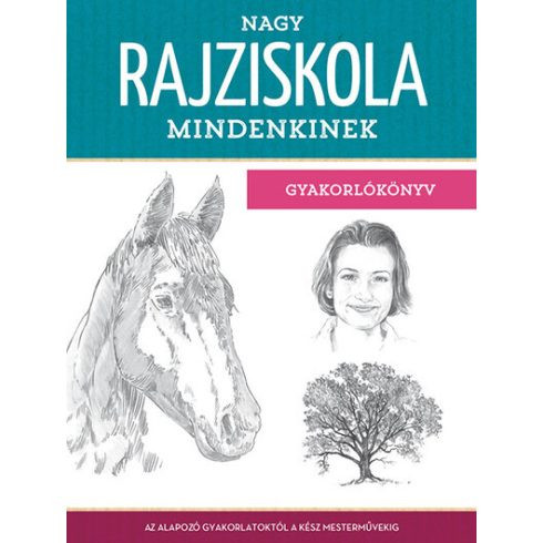 Nagy rajziskola mindenkinek - Gyakorlókönyv - Kreativitás  témájú könyvek és olvasmányok
