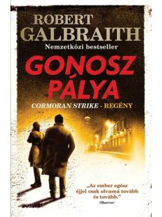 Gonosz pálya - Cormoran Strike (4. kiadás)