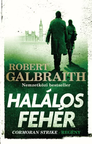 Halálos fehér - Cormoran Strike-regény (új kiadás). - Krimi  témájú könyvek és olvasmányok