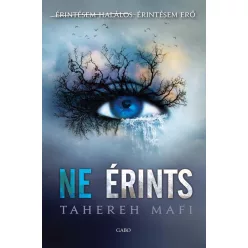 Ne érints - Ne érints 1. (új kiadás) - Fantasy  témájú könyvek és olvasmányok
