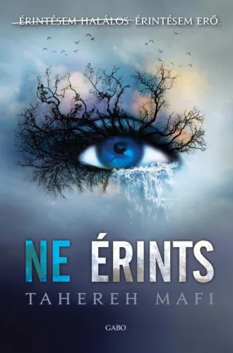 Ne érints - Ne érints 1. (új kiadás) - Fantasy  témájú könyvek és olvasmányok